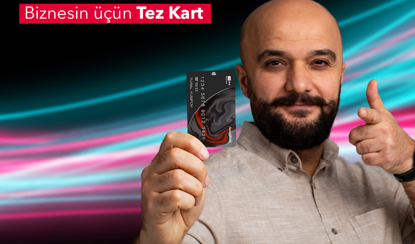 “Tez Kart”: AccessBank представляет новую карту для предпринимателей “Tez Kart”: AccessBank представляет новую карту для предпринимателей