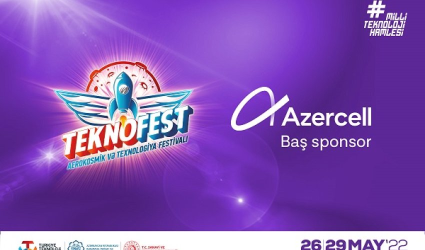 “Azercell Telekom” MMC “TEKNOFEST Azərbaycan” festivalının baş sponsoru oldu