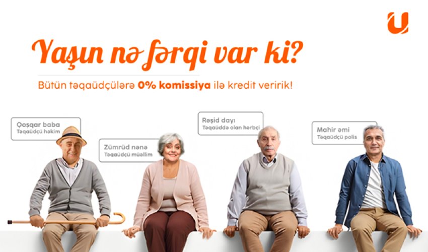 Unibank təqaüdçülər üçün krediti 0% komissiyalı etdi