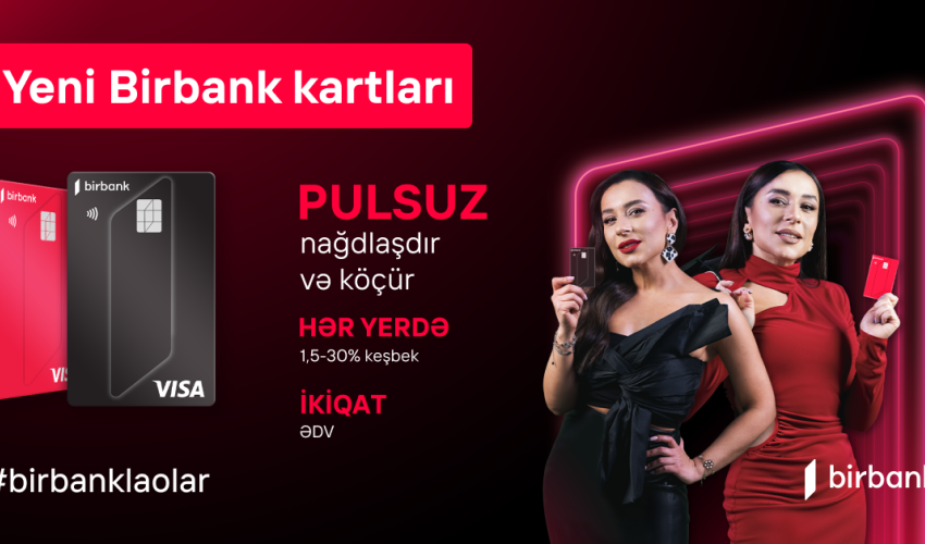 Sevdiyiniz BirKart indi Birbank kartı oldu!