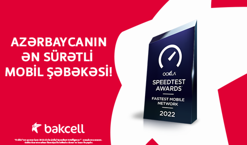 Bakcell is Azerbaijan’s Fastest Mobile Network Bakcell is Azerbaijan’s Fastest Mobile Network