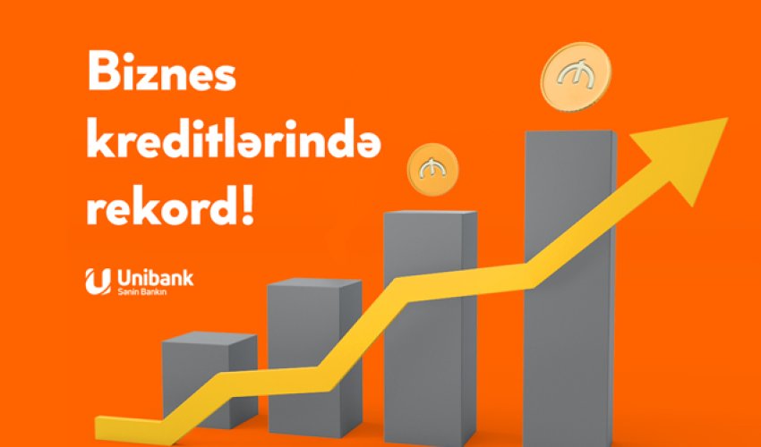 Unibankın biznes kredit portfeli rekord həddi keçib