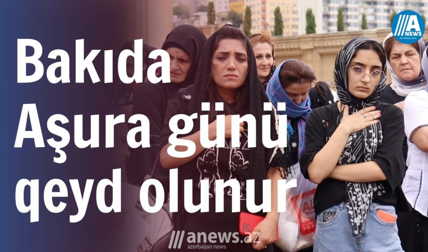 Bakıda Aşura günü belə qeyd edildi- Videoreportaj