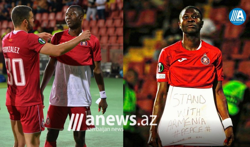 Nigeriyalı futbolçudan Ermənistana dəstək nümayişi -VİDEO+FOTO