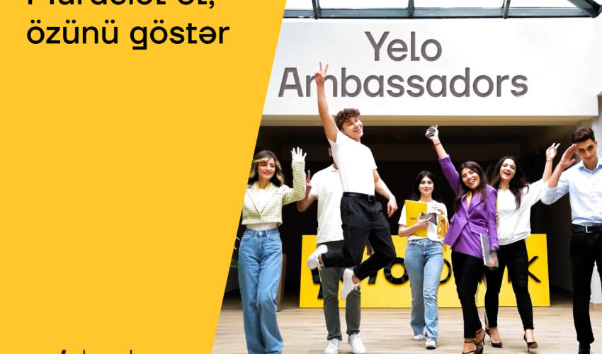 Gənclər üçün Yelo Ambassadors layihəsi