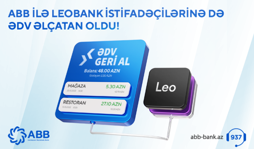 ABB “ƏDV geri al” xidmətini LeoBank istifadəçiləri  üçün də əlçatan etdi