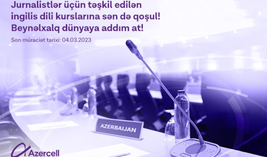 Azercell invites journalists to the next session of English language courses