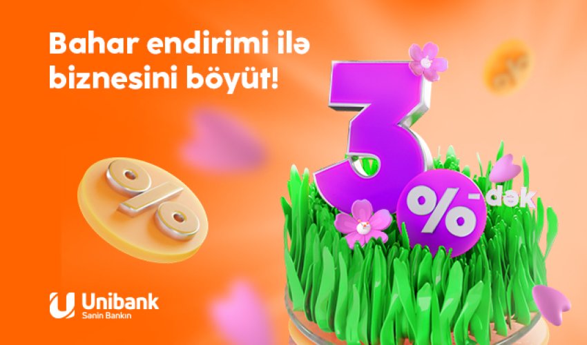 Unibankın “Bahar endirimi” kampaniyası davam edir