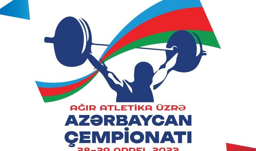 Ağır atletika üzrə Azərbaycan çempionatı keçiriləcək