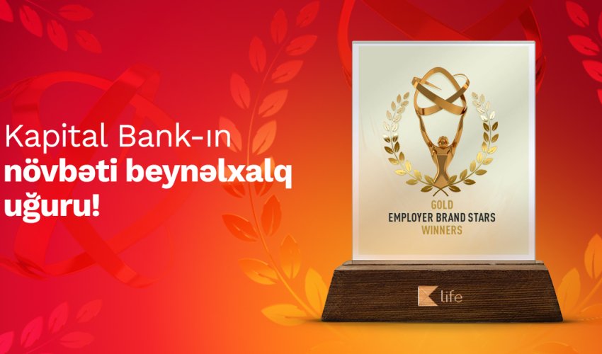 Kapital Bank və onun rəhbər şəxsi qlobal mükafata layiq görülüb