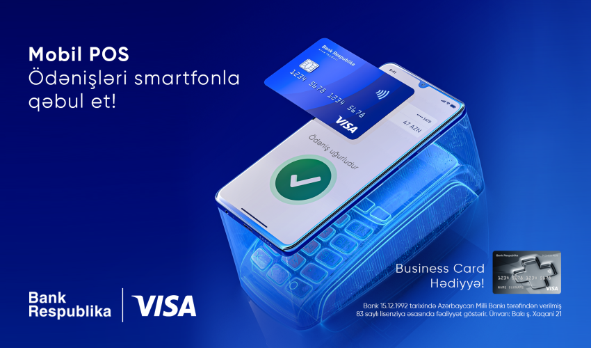 Bank Respublika Visa ilə birgə yeni “Mobil POS” xidmətini təqdim etdi!