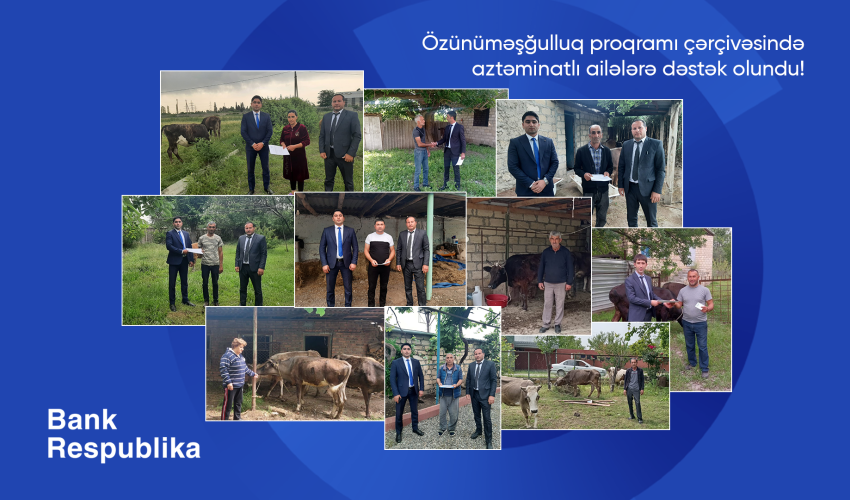 Bank Respublika Özünüməşğulluq proqramı çərçivəsində aztəminatlı ailələrə dəstək oldu! Bank Respublika Özünüməşğulluq proqramı çərçivəsində aztəminatlı ailələrə dəstək oldu!