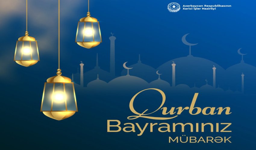 XİN Qurban bayramı münasibətilə bütün müsəlmanları təbrik edib