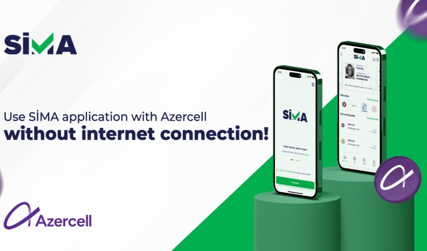 Azercell subscribers can use SİMA even without internet