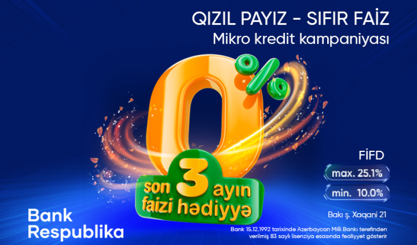 Bank Respublika “Qızıl Payız - Sıfır Faiz” mikro kredit kampaniyasına start verib