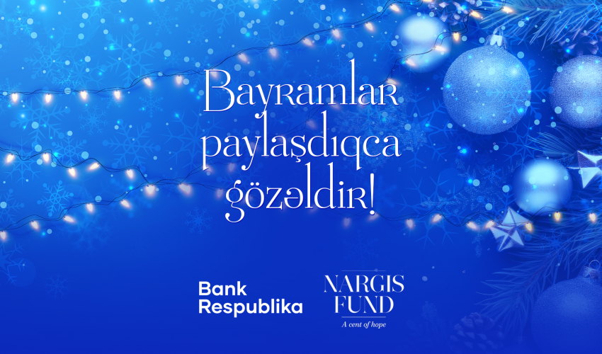 “Nargis” Fondu və “Bank Respublika” ənənəvi xeyriyyə aksiyası həyata keçirib