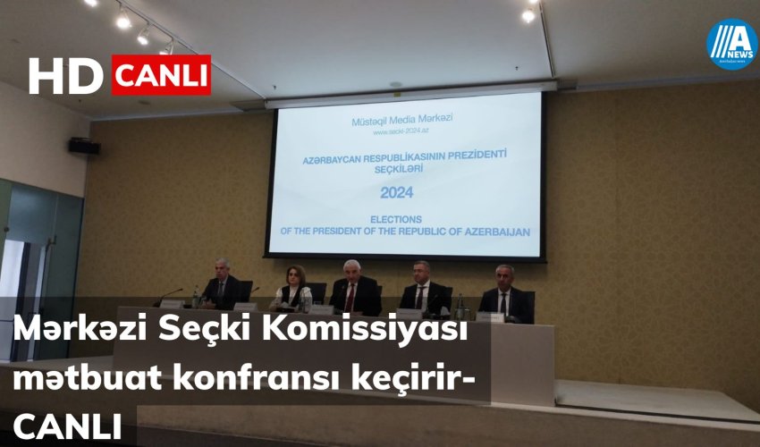 Mərkəzi Seçki Komissiyasının mətbuat konfransı keçirilir- CANLI Mərkəzi Seçki Komissiyasının mətbuat konfransı keçirilir- CANLI