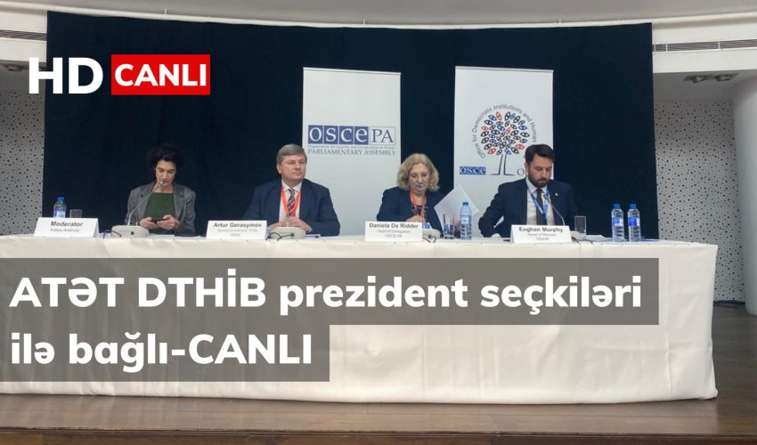 ATƏT DTHİB prezident seçkiləri ilə bağlı-CANLI