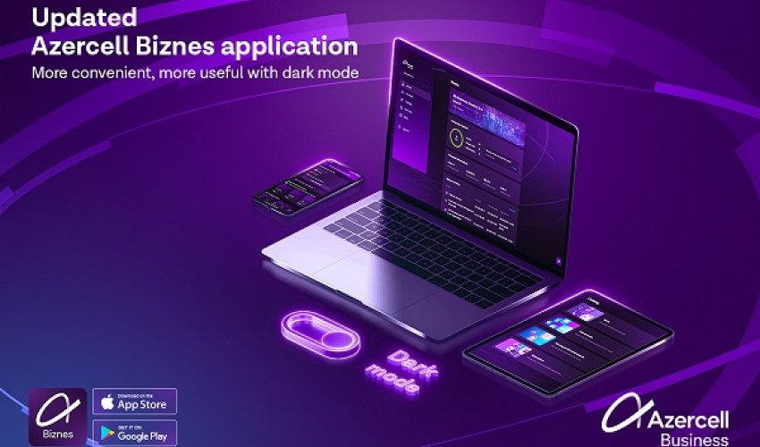 Azercell enhances the “Azercell Business” app to elevate customer experience!