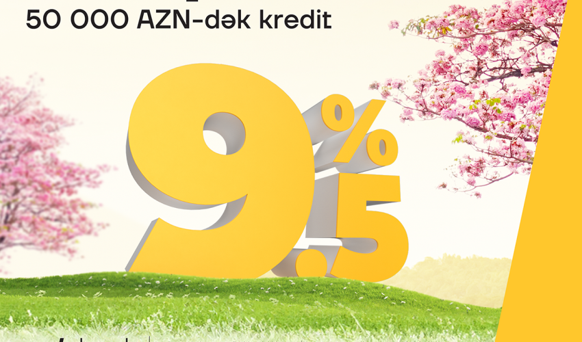 Yelo Bank ilə xəyallarını bu bahar gerçəkləşdir!