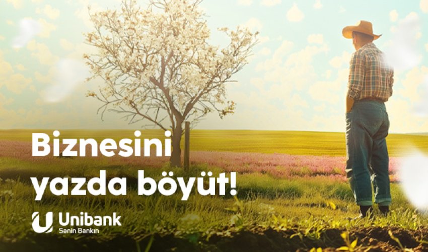 Unibank biznes sahibləri üçün “Bahar endirimi” kampaniyası keçirir