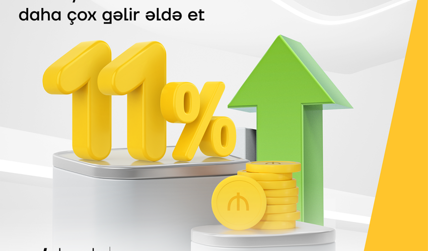 Yelo Bank-da əmanət yerləşdir, 11% gəlir qazan!