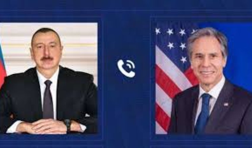 Blinken İlham Əliyevə zəng edib