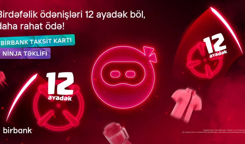 Birbank-dan daha bir yenilik: Ninja təklifi artıq mobil tətbiqdə