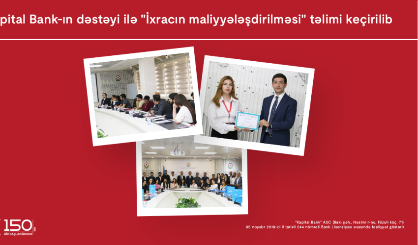 By the support of Kapital Bank, an informative training on “Export Financing” was held