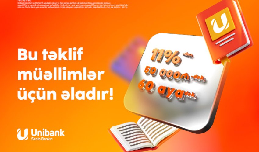 Unibankdan müəllimlərə sərfəli kredit: faizi azaltdı, məbləği artırdı, müddəti uzatdı! Unibankdan müəllimlərə sərfəli kredit: faizi azaltdı, məbləği artırdı, müddəti uzatdı!