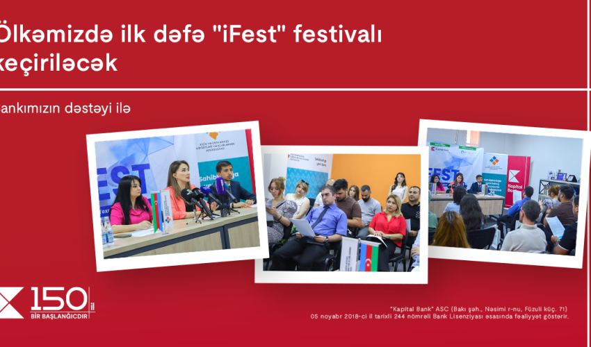 Good news for tech-hunter: with the support of Kapital Bank, the “iFest-Innovation and Technology” festival is set to take place