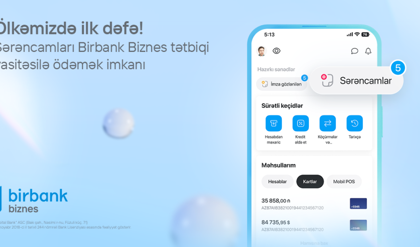 Birbank Biznes-dən daha bir yenilik: sərəncam ödənişləri ölkədə ilk dəfə mobil tətbiqdə