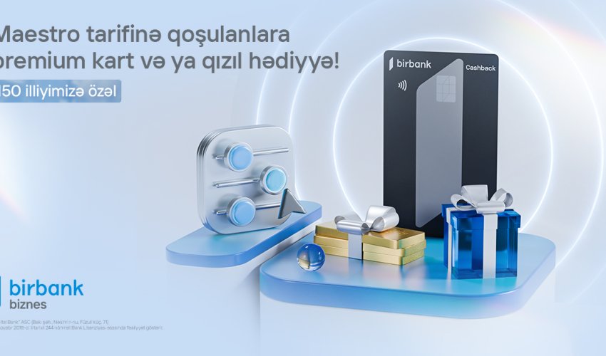 Exclusive gifts for “Maestro” tariff users from Birbank Biznes