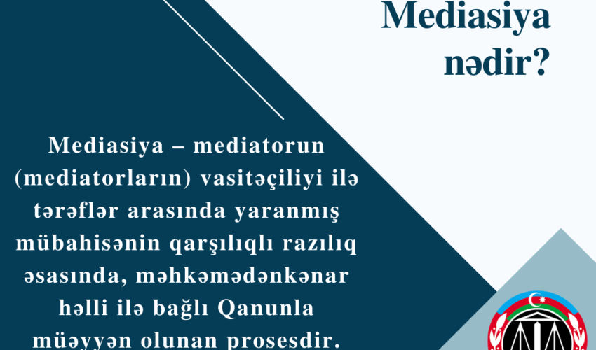 “Mediasiya haqqında Azərbaycan Respublikası Qanun” nədir?