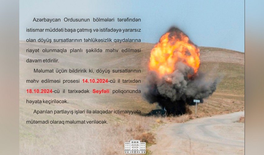 İstifadəyə yararsız döyüş sursatları məhv ediləcək İstifadəyə yararsız döyüş sursatları məhv ediləcək