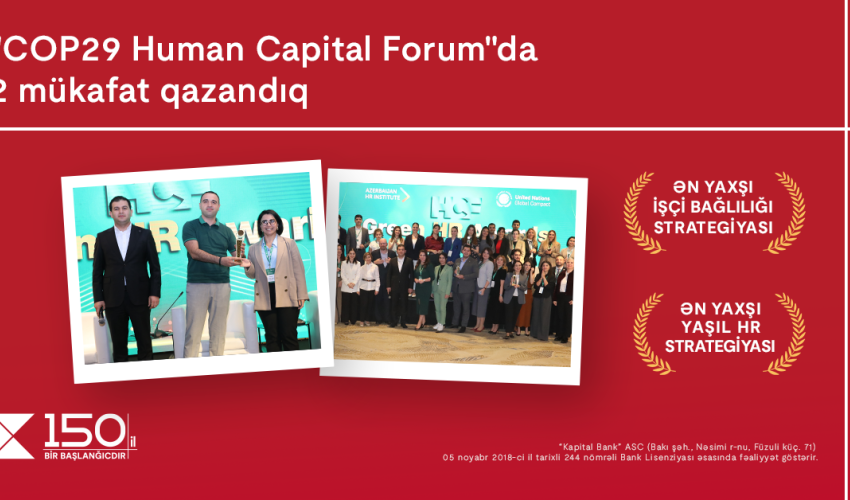 Kapital Bank awarded two prizes at the COP29 Human Capital Forum