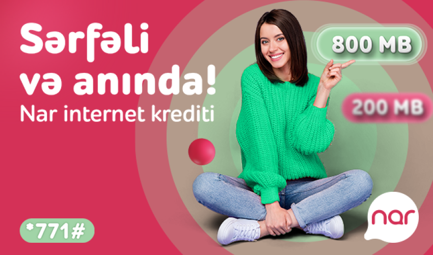 “Nar” abunəçiləri üçün “İnternetKredit”dən data kredit xidməti “Nar” abunəçiləri üçün “İnternetKredit”dən data kredit xidməti