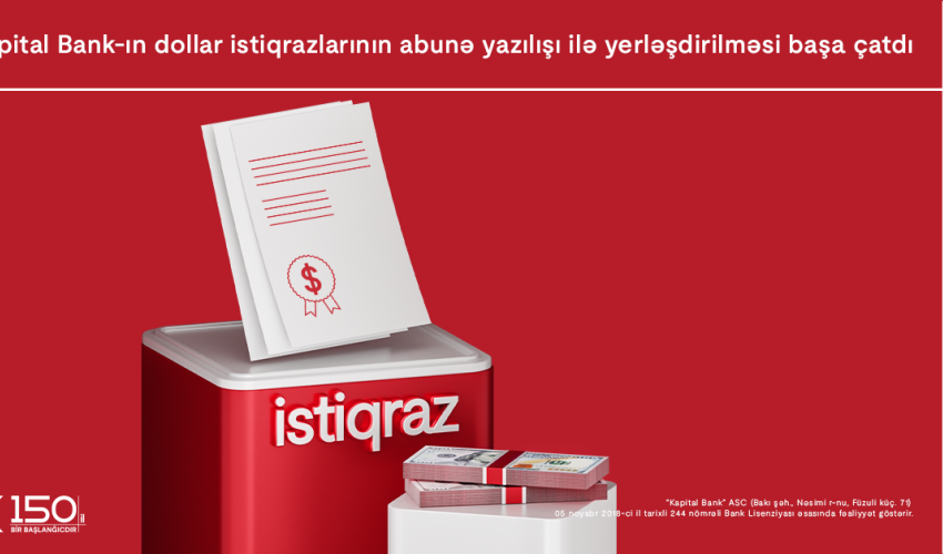 Kapital Bank-ın dollar istiqrazlarına maraq böyükdür