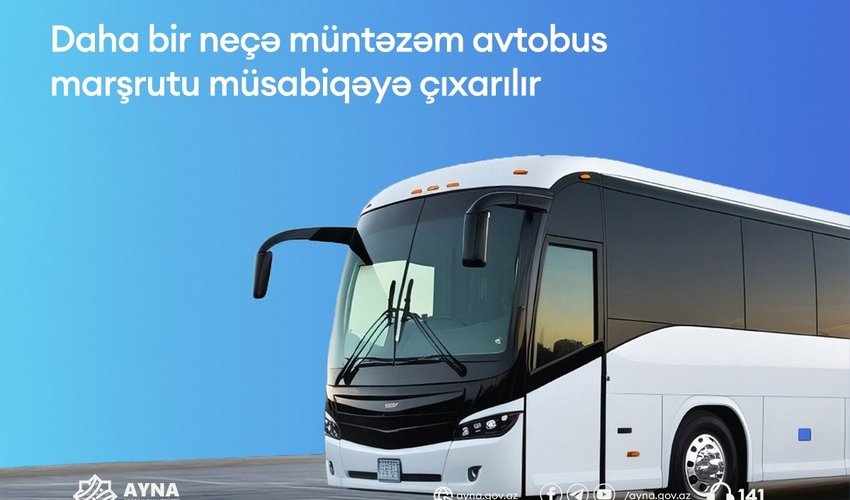 Daha bir neçə müntəzəm avtobus marşrutu müsabiqəyə çıxarılır