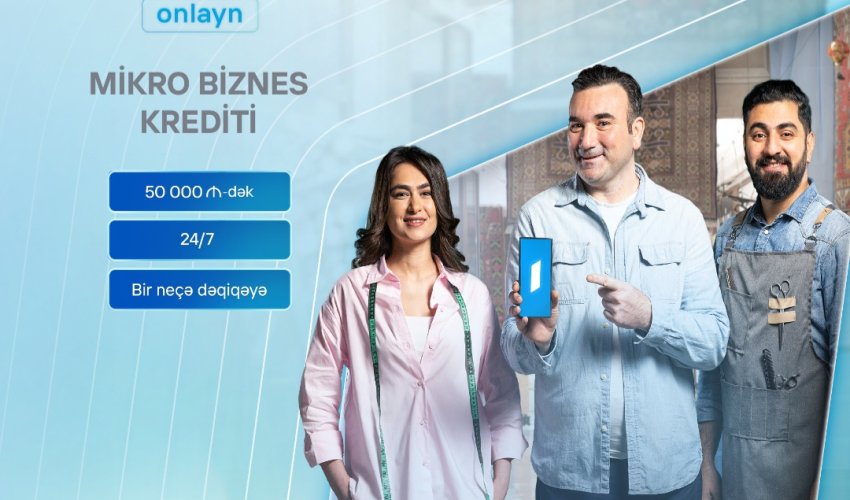 Birbank Biznes-dən 50 000 AZN-dək zaminsiz və başdan-başa onlayn kredit imkanı