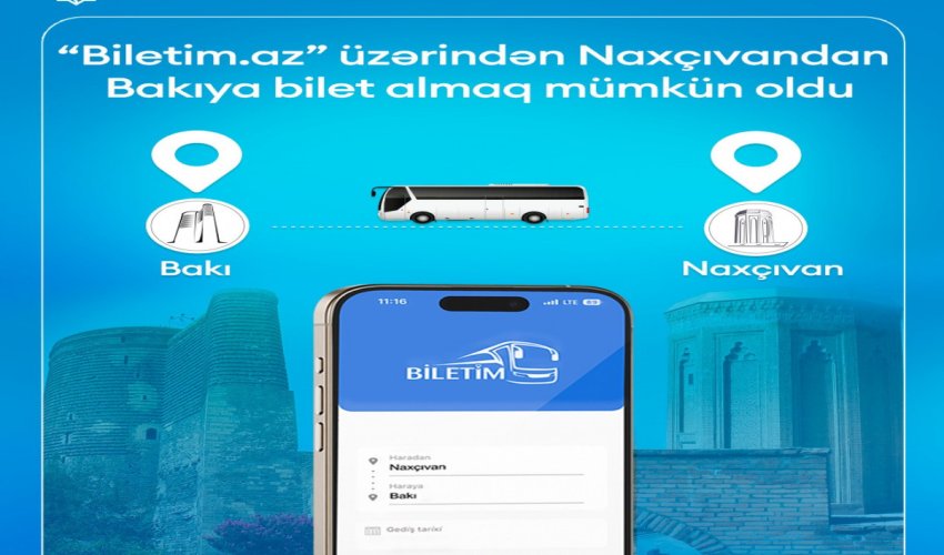 Naxçıvan-Bakı reysləri “biletim.az” portalına əlavə edilib