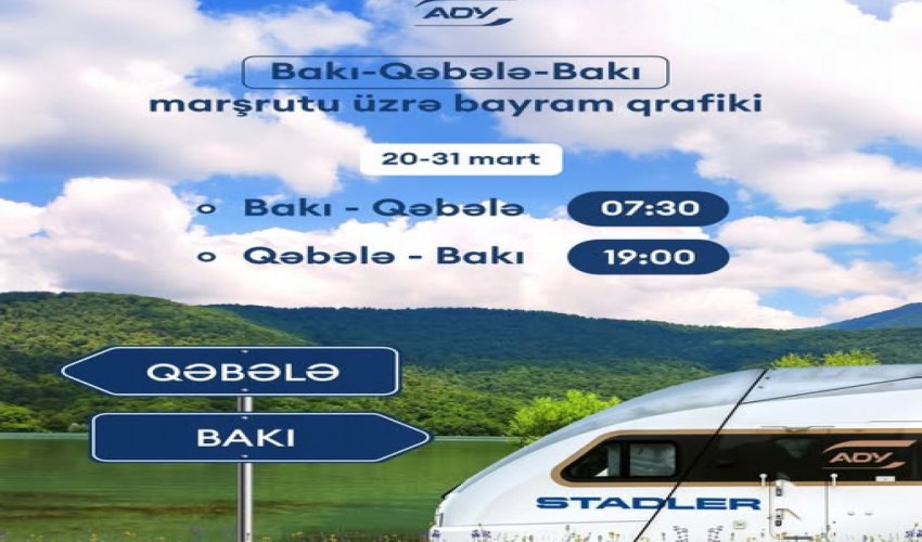 ADY Bakı-Qəbələ-Bakı marşrutu üzrə əlavə qatar reysləri təyin edib