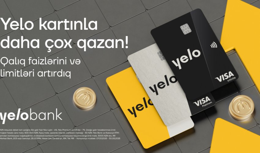 Yelo kart sahiblərinə daha çox qazanc imkanı!