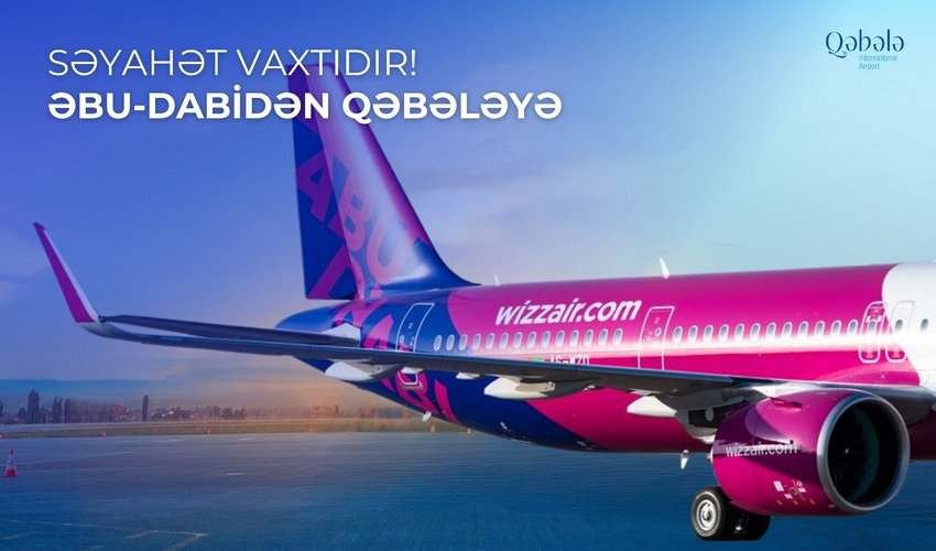 Wizz Air Abu Dhabi начинает прямые рейсы из Абу-Даби в Габалу