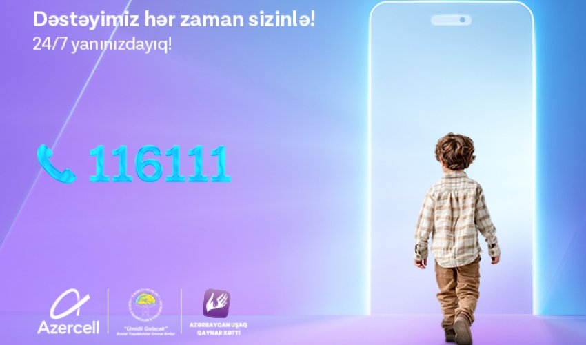 Azercell-in dəstəyi ilə fəaliyyət göstərən “Uşaq Qaynar Xətti”nə 2025-ci ilin birinci
rübündə 940 müraciət daxil olub Azercell-in dəstəyi ilə fəaliyyət göstərən “Uşaq Qaynar Xətti”nə 2025-ci ilin birinci
rübündə 940 müraciət daxil olub