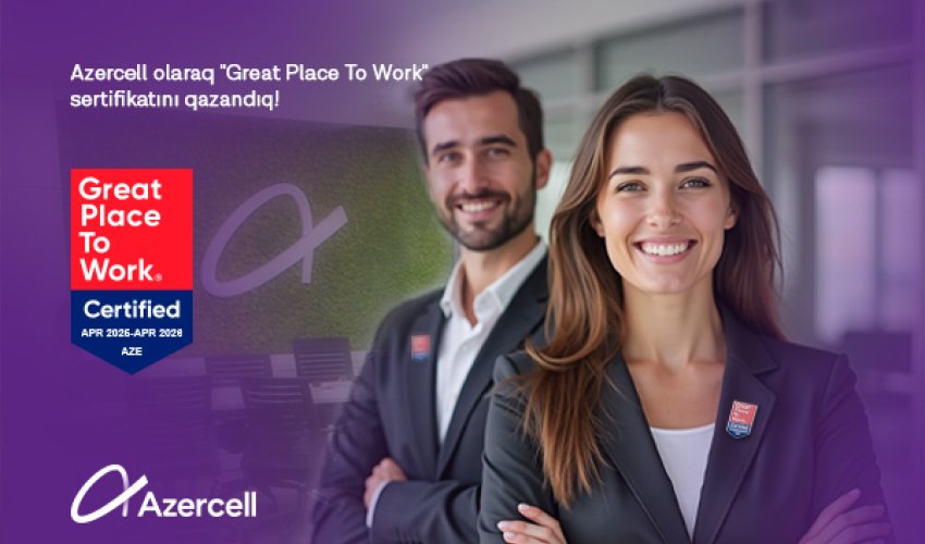 Azercell rəsmi olaraq “Əla İş Yeri” kimi tanınıb! Azercell rəsmi olaraq “Əla İş Yeri” kimi tanınıb!