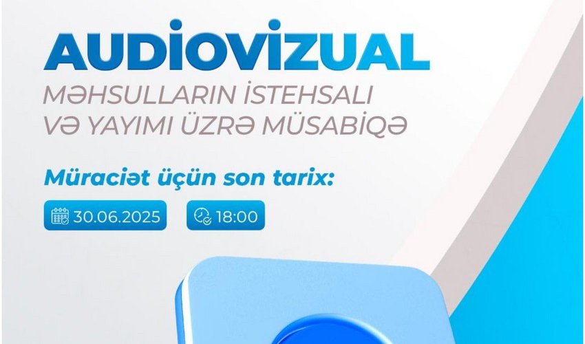 Medianın İnkişafı Agentliyi Audiovizual Şura ilə birgə müsabiqə elan edib Medianın İnkişafı Agentliyi Audiovizual Şura ilə birgə müsabiqə elan edib