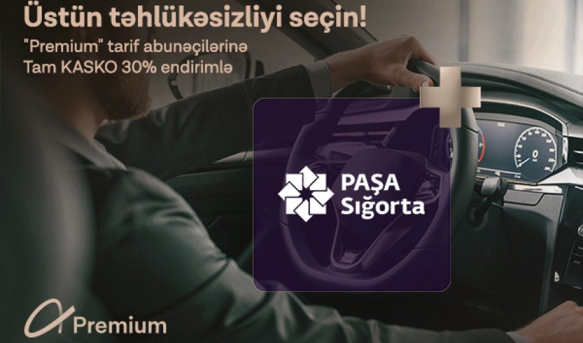 Эксклюзивная 30%-ная скидка от PASHA Insurance для абонентов «Premium» тарифа Azercell! Эксклюзивная 30%-ная скидка от PASHA Insurance для абонентов «Premium» тарифа Azercell!