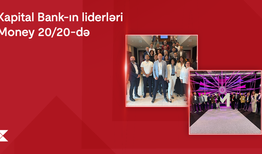 Kapital Bank liderləri Money 20/20 Europe forumunda və beynəlxalq təcrübə mübadiləsində iştirak etdilər Kapital Bank liderləri Money 20/20 Europe forumunda və beynəlxalq təcrübə mübadiləsində iştirak etdilər
