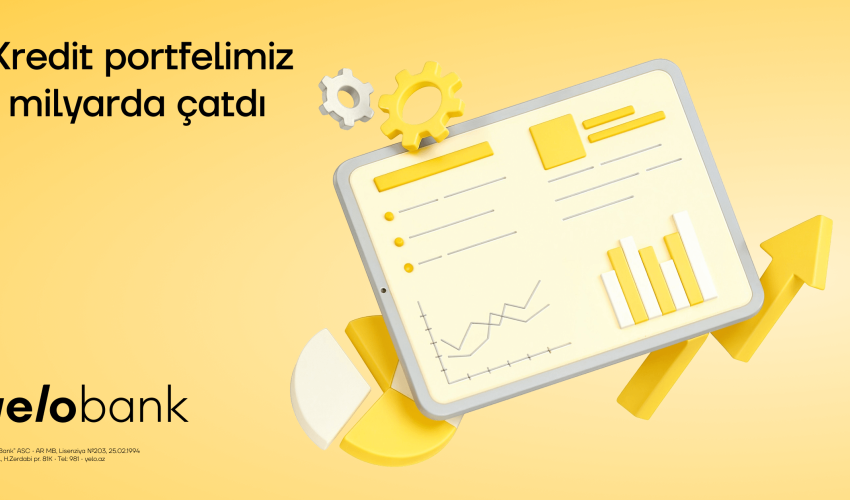 YeloBank sets a new record: loan portfolio reaches 1 billion manat! YeloBank sets a new record: loan portfolio reaches 1 billion manat!